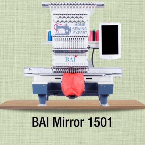 BAI Mirror 1501: Best Commercial Embroidery Machine for Custom Designs