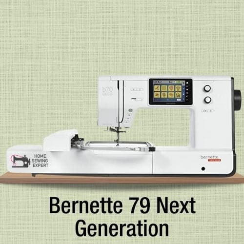 Bernette 79: High-end Best Sewing and Embroidery Machine