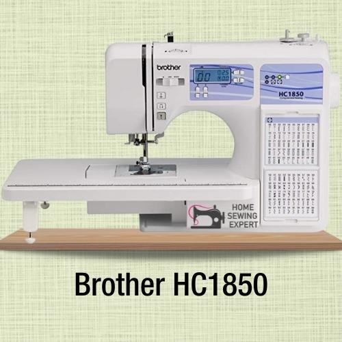 Brother HC1850: Best Beginner Quilter Sewing Machine