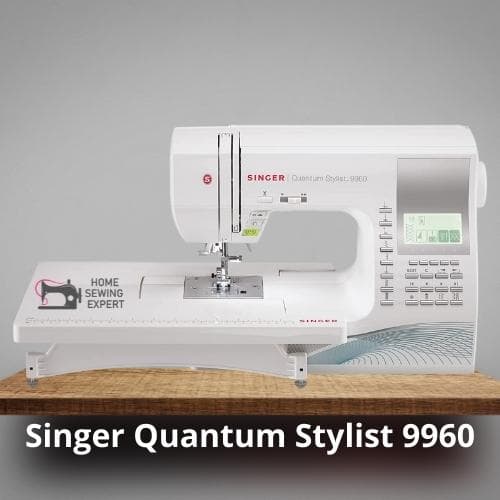SINGER Quantum Stylist 9960: Best Longarm Quilting Machine for Home Use 