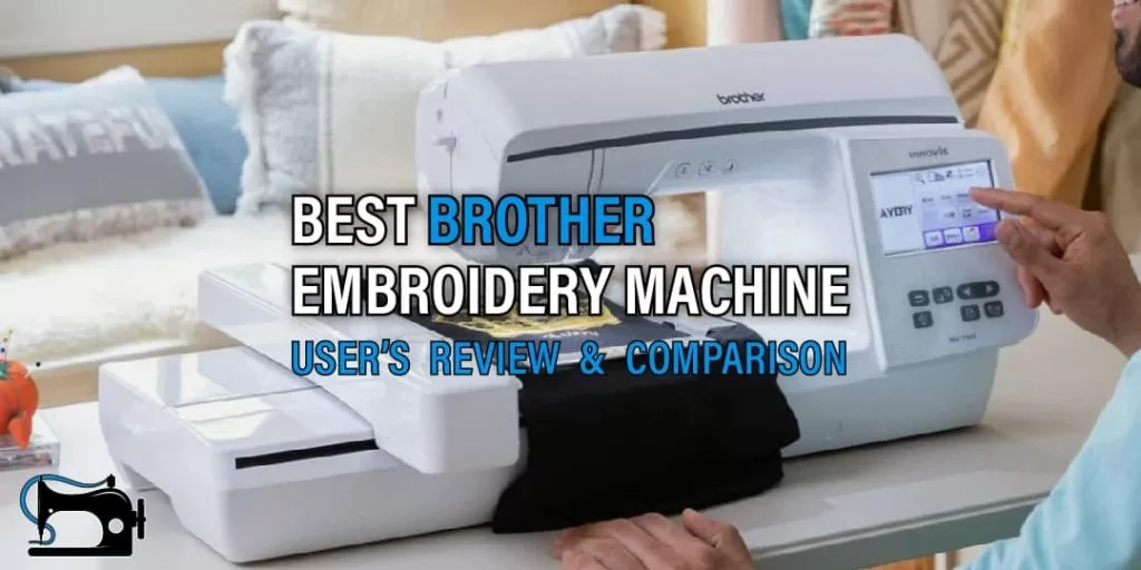 Best Brother Embroidery Machine