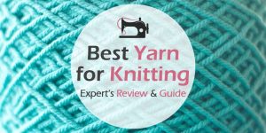 Best Yarn for Knitting, Weaving, and Crocheting: First Hand Review by Yarn Hoarder