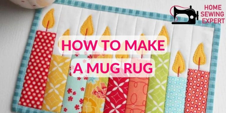 How to make a mug rug