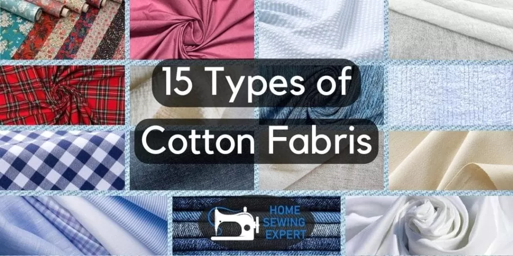 15 Types of Cotton Fabric That you Should Know for Your Business